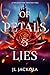 Of Petals and Lies (Wicked and Twisted Tales)