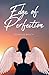Edge of Perfection by Richelle Bruch