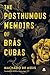 The Posthumous Memoirs of Brás Cubas