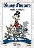 Disney d'autore: Paolo Mottura, Vol. 1