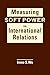Measuring Soft Power in Int...