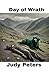 Day of Wrath by Judy Peters