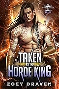 Taken by the Horde King (Horde Kings of Dakkar, #5) 