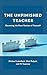The Unfinished Teacher: Bec...