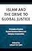 Islam and the Drive to Glob...