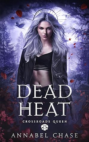 Dead Heat (Crossroads Queen, #7)