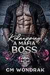 Book cover for Kidnapping a Mafia Boss