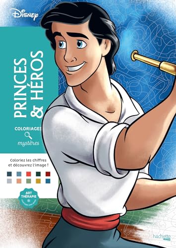 Coloriages mystères Disney - Princes et Héros (Paperback)