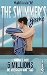 The Swimmer's Game by Marzia Myers