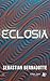 Eclosia