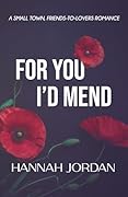 For You I'd Mend