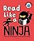 Read Like a Ninja: Tools, t...