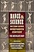 Dance and Science in the Long Nineteenth Century: The Articulate Body