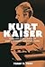 Kurt Kaiser: Icon and Consc...