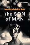 The Son of Man: A...