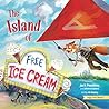 The Island of Free Ice Cream (Freedom Island, 1-2) The Island of Free Ice Cream (Freedom Island, 1-2)