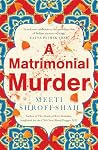 A Matrimonial Murder by Meeti Shroff-Shah