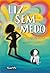 Liz sem medo (Portuguese Edition)