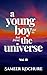 A Young Boy And His Best Friend, The Universe. Vol. 10: 42 feel-good, inspiring, comfort-read short stories for grownups. (A cozy, comfort-read fable)