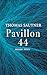 Pavillon 44