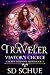 Traveler, Viator's Choice (...