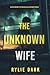 The Unknown Wife (Aria Brandt #2) by Rylie Dark