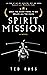 Spirit Mission