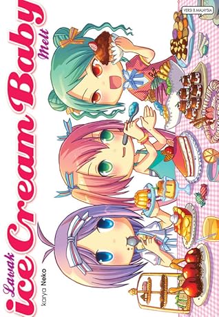 Lawak Ice Cream Baby Melt (Ice Cream Baby, #1)