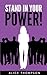 Stand In Your POWER!