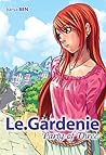 Le.Gardenie: Part...