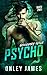 Psycho: August & Lucas (Necessary Evils 2) (German Edition)