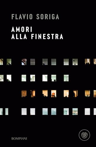 Amori alla finestra (Italian Edition)