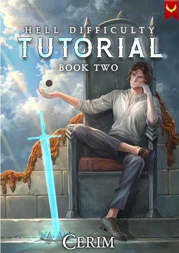 Hell Difficulty Tutorial: Book Two (Hell Difficulty Tutorial, #2)