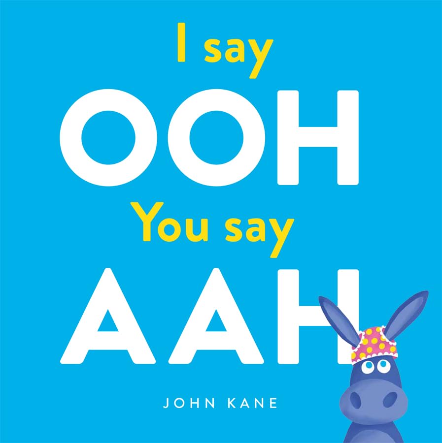 I Say Ooh You Say Aah (Hardcover)