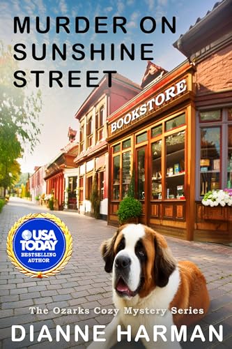 Murder on Sunshine Street: An Ozarks Cozy Mystery (The Ozarks Cozy Mystery Series Book 10)