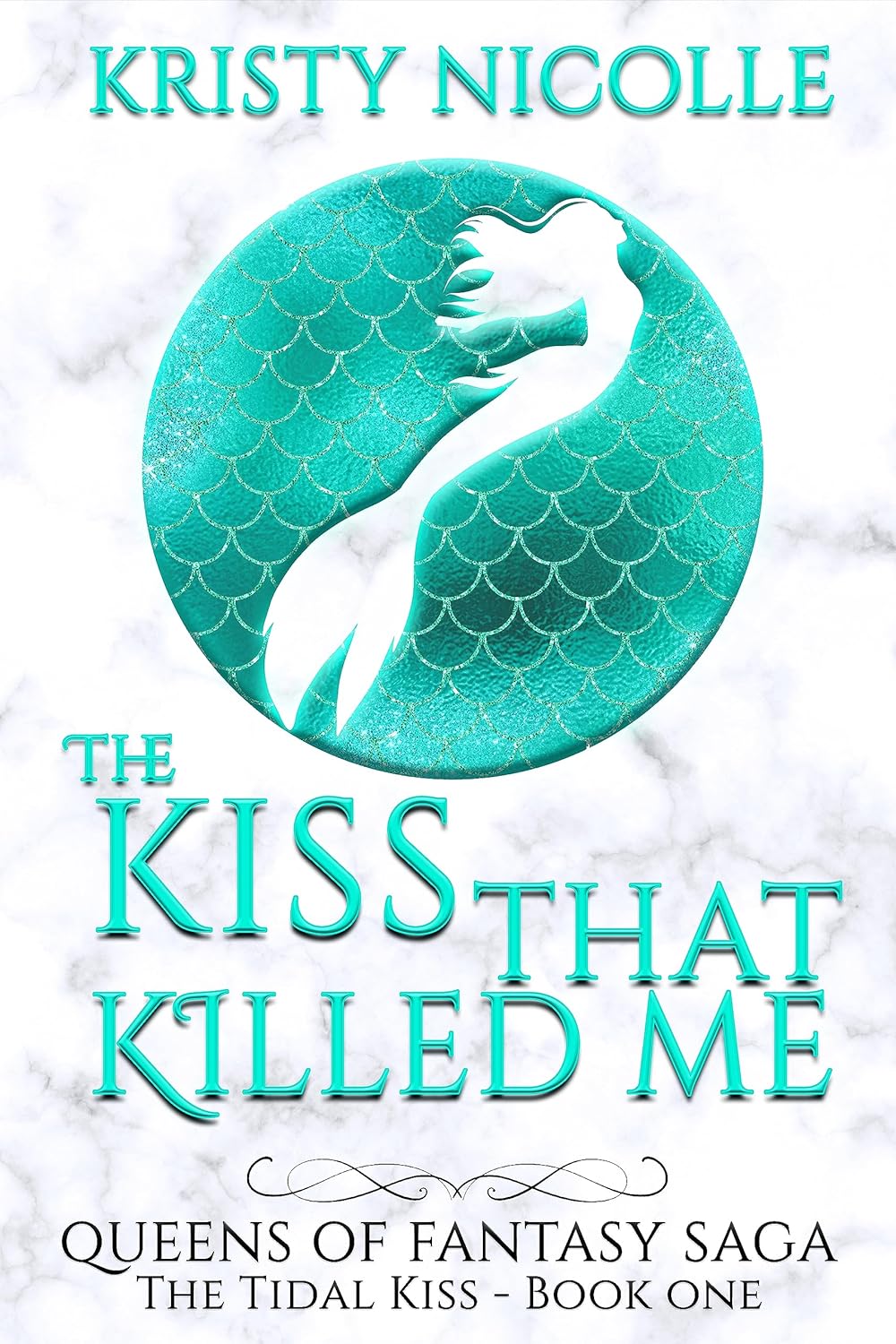 The Kiss That Killed Me (The Tidal Kiss Trilogy #1)