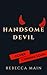 Handsome Devil: Ascent of the Wicked Book 3