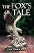 The Fox's Tale