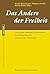 Das Andere der Freiheit by Georg Essen