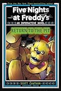 Five Nights at Freddy's: Return to the Pit