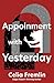 Appointment with Yesterday