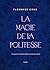 La Magie de la politesse by Florence Cane