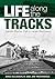 Life along the Tracks: Cand...