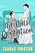 The Oath Operation by Shanae Johnson