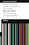 Ego oder Öko? Nar...