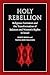 Holy Rebellion: Religious Feminism and the Transformation of Judaism and Women's Rights in Israel