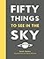 Fifty Things to See in the ...