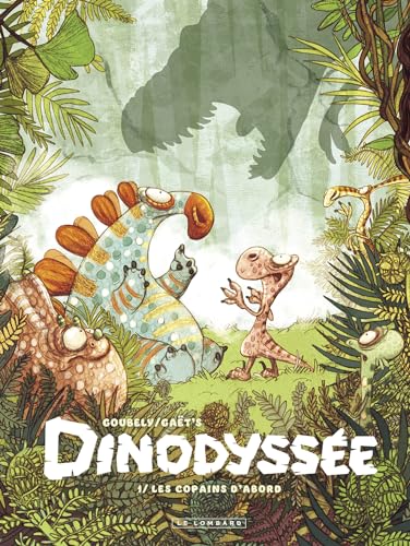 Dinodyssée - Tome 1 - Les copains d'abord (French Edition)