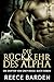 Die Rückkehr des Alpha: Eine paranormale, romantische Wolfshifter Roman (Die Shifter von Grey Ridge 7) (German Edition)