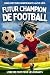Livre de Foot pour les Enfa...